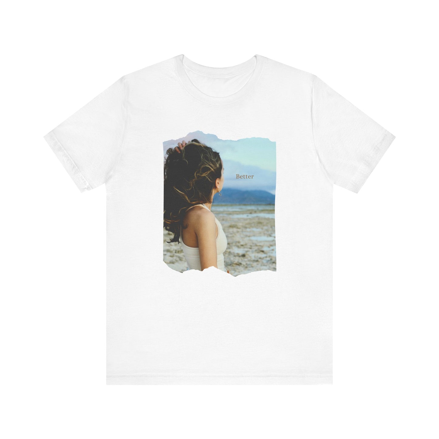 "Better" Unisex Tee (White)
